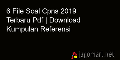 picture 6 File Soal Cpns 2019 Terbaru Pdf | Download Kumpulan Referensi