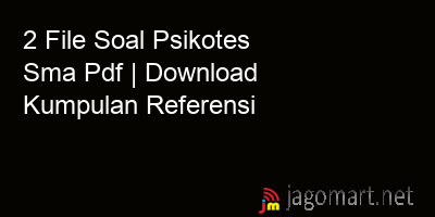 picture 2 File Soal Psikotes Sma Pdf | Download Kumpulan Referensi