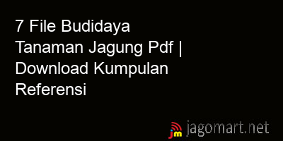 picture 7 File Budidaya Tanaman Jagung Pdf | Download Kumpulan Referensi