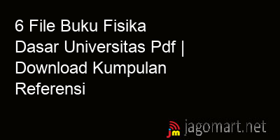 picture 6 File Buku Fisika Dasar Universitas Pdf | Download Kumpulan Referensi