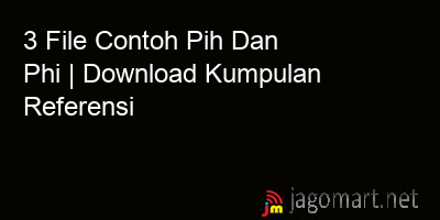 picture 3 File Contoh Pih Dan Phi | Download Kumpulan Referensi