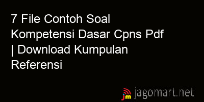 picture 7 File Contoh Soal Kompetensi Dasar Cpns Pdf | Download Kumpulan Referensi