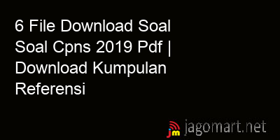 picture 6 File Download Soal Soal Cpns 2019 Pdf | Download Kumpulan Referensi
