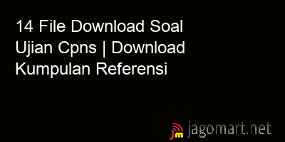 picture 14 File Download Soal Ujian Cpns | Download Kumpulan Referensi