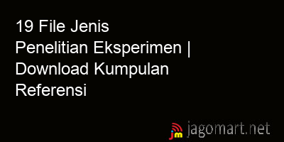 picture 19 File Jenis Penelitian Eksperimen | Download Kumpulan Referensi