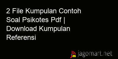 picture 2 File Kumpulan Contoh Soal Psikotes Pdf | Download Kumpulan Referensi