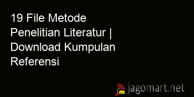 picture 19 File Metode Penelitian Literatur | Download Kumpulan Referensi