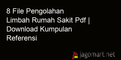 picture 8 File Pengolahan Limbah Rumah Sakit Pdf | Download Kumpulan Referensi