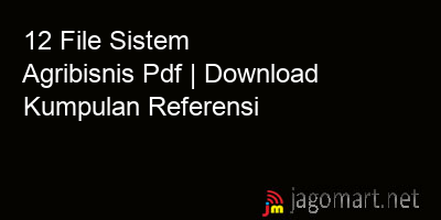 picture 12 File Sistem Agribisnis Pdf | Download Kumpulan Referensi