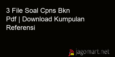 picture 3 File Soal Cpns Bkn Pdf | Download Kumpulan Referensi