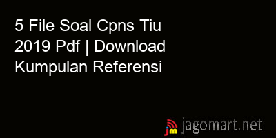 picture 5 File Soal Cpns Tiu 2019 Pdf | Download Kumpulan Referensi