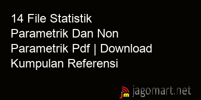 picture 14 File Statistik Parametrik Dan Non Parametrik Pdf | Download Kumpulan Referensi