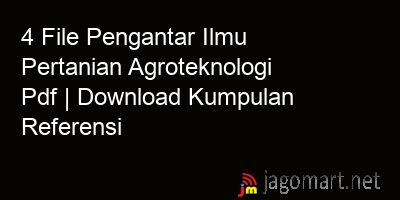 picture 4 File Pengantar Ilmu Pertanian Agroteknologi Pdf | Download Kumpulan Referensi