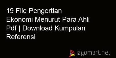 picture 19 File Pengertian Ekonomi Menurut Para Ahli Pdf | Download Kumpulan Referensi