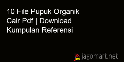 picture 10 File Pupuk Organik Cair Pdf | Download Kumpulan Referensi