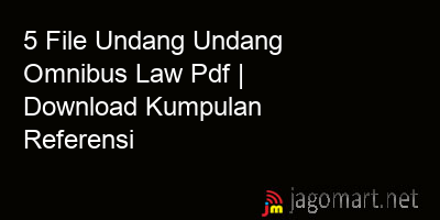 picture 5 File Undang Undang Omnibus Law Pdf | Download Kumpulan Referensi