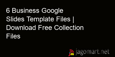 picture 6 Business Google Slides Template Files | Download Free Collection Files