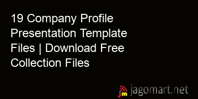 picture 19 Company Profile Presentation Template Files | Download Free Collection Files