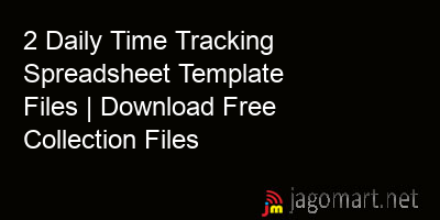 picture 2 Daily Time Tracking Spreadsheet Template Files | Download Free Collection Files