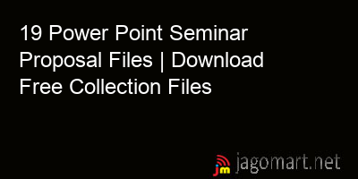 picture 19 Power Point Seminar Proposal Files | Download Free Collection Files