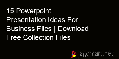 picture 15 Powerpoint Presentation Ideas For Business Files | Download Free Collection Files
