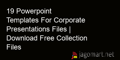 picture 19 Powerpoint Templates For Corporate Presentations Files | Download Free Collection Files