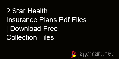 picture 2 Star Health Insurance Plans Pdf Files | Download Free Collection Files