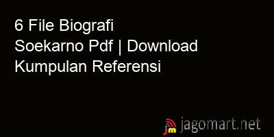 picture 6 File Biografi Soekarno Pdf | Download Kumpulan Referensi
