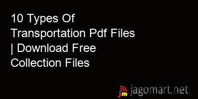 picture 10 Types Of Transportation Pdf Files | Download Free Collection Files