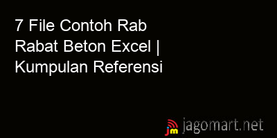 picture 7 File Tentang Contoh Rab Rabat Beton Excel Yang Bisa Di Download Saat Ini