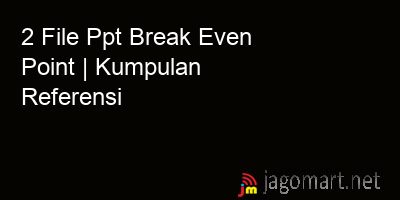 picture 2 File Tentang Ppt Break Even Point Yang Bisa Di Download Saat Ini