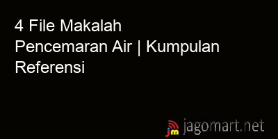 picture 4 File Tentang Makalah Pencemaran Air Yang Bisa Di Download Saat Ini