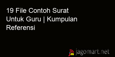 picture_19 File Surat Untuk Guru | Kumpulan Referensi