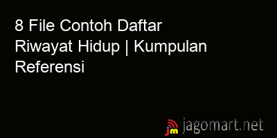 picture 8 File Tentang Contoh Daftar Riwayat Hidup Yang Bisa Di Download Saat Ini