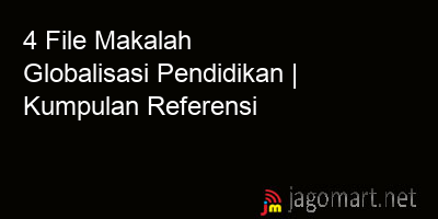 picture 4 File Tentang Makalah Globalisasi Pendidikan Yang Bisa Di Download Saat Ini