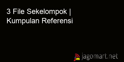 picture 3 File Tentang Sekelompok