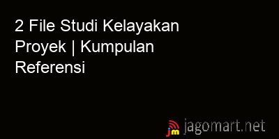 picture 2 File Tentang Studi Kelayakan Proyek