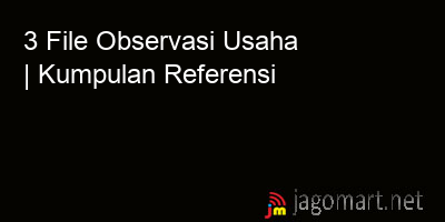 picture 3 File Tentang Observasi Usaha