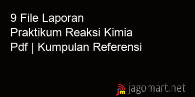 picture 9 File Tentang Laporan Praktikum Reaksi Kimia Pdf