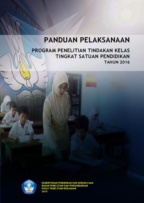 picture Presentasi Usaha 5410 | Panduan Pelaksanaan - Program Penelitian Tindakan Kelas Tingkat Satuan Pendidikan Tahun 2016