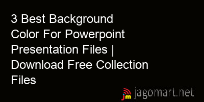 picture 3 Best Background Color For Powerpoint Presentation Files | Download Free Collection Files