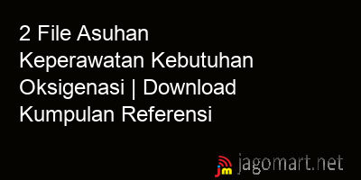 picture 2 File Asuhan Keperawatan Kebutuhan Oksigenasi | Download Kumpulan Referensi
