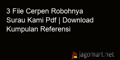 picture 3 File Cerpen Robohnya Surau Kami Pdf | Download Kumpulan Referensi