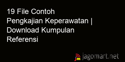 picture 19 File Contoh Pengkajian Keperawatan | Download Kumpulan Referensi