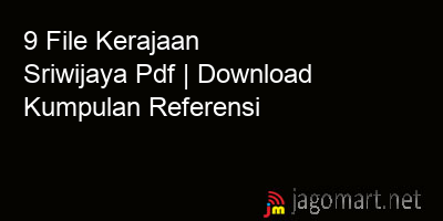 picture 9 File Kerajaan Sriwijaya Pdf | Download Kumpulan Referensi