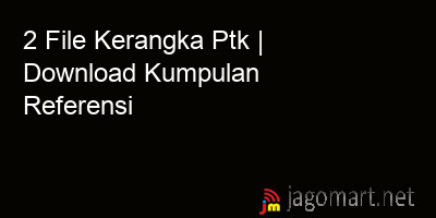 picture 2 File Kerangka Ptk | Download Kumpulan Referensi