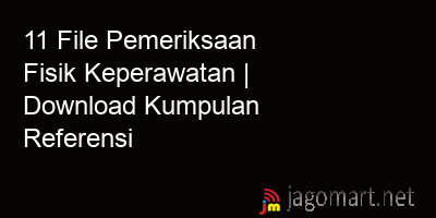 picture 11 File Pemeriksaan Fisik Keperawatan | Download Kumpulan Referensi