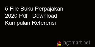picture 5 File Buku Perpajakan 2020 Pdf | Download Kumpulan Referensi