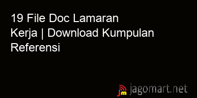 picture 19 File Doc Lamaran Kerja | Download Kumpulan Referensi