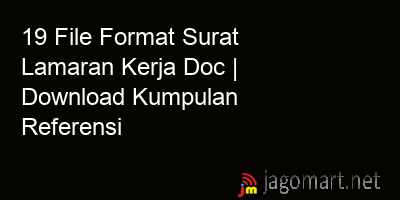 picture 19 File Format Surat Lamaran Kerja Doc | Download Kumpulan Referensi